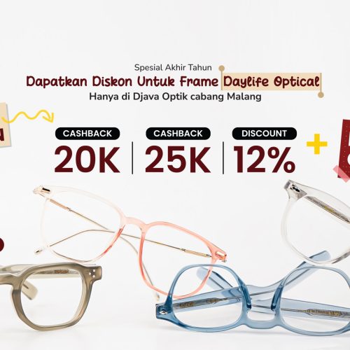 Promo Kacamata Akhir Tahun? Dapatkan Diskon Spesial di Djava Optik Malang!