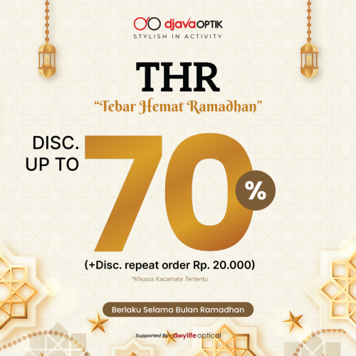 Promo Ramadhan Djava Optik: Kasih THR Diskon Hingga 70%!